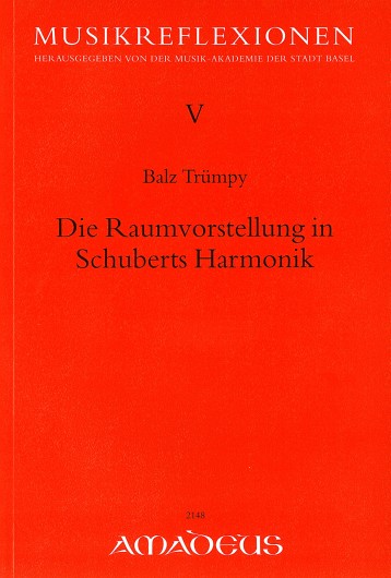 Die Raumvorstellung in Schuberts Harmonik