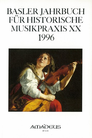 Basler Jahrbuch für Historische Musikpraxis / Virtuosität und Wirkung in der alten Musik