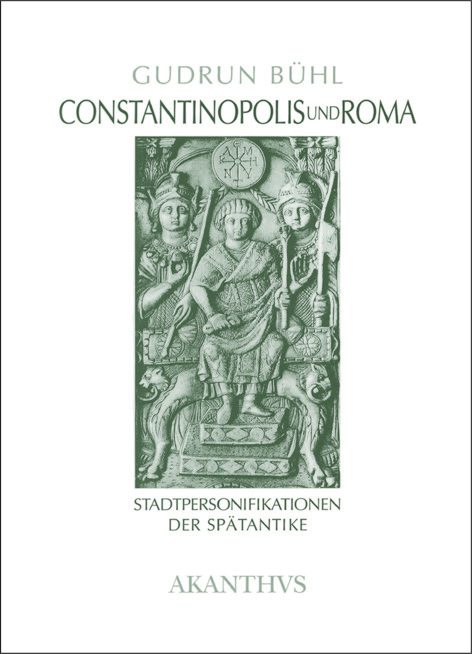 Constantinopolis und Roma