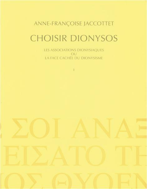 Choisir Dionysos.