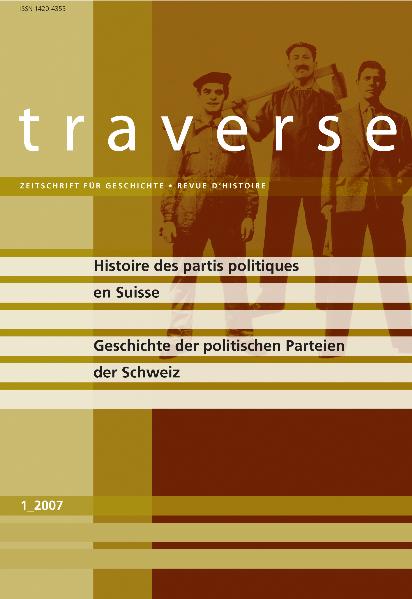 Geschichte der politischen Parteien der Schweiz /Histoire des partis politiques en Suisse