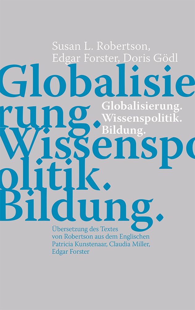 Globalisierung. Wissenspolitik. Bildung
