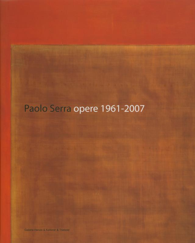 Paolo Serra - opere 1961 - 2007