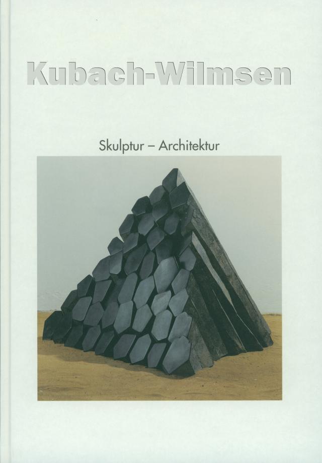 Kubach-Wilmsen Skulptur-Architektur