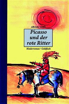 Picasso und der rote Ritter