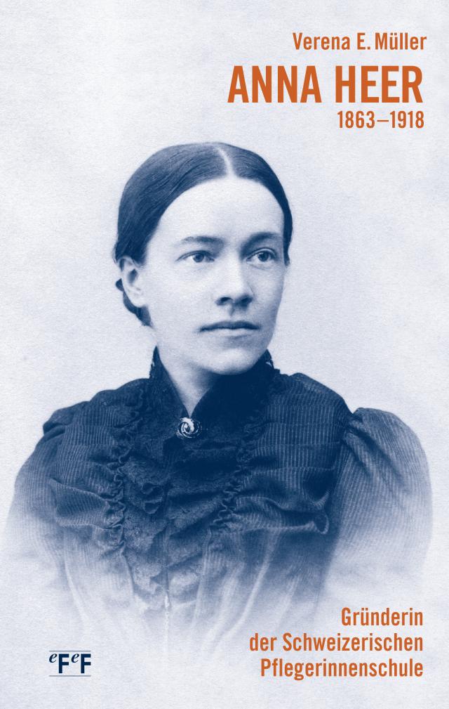 Anna Heer 1863-1918
