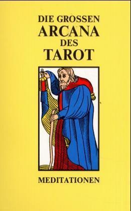 Die Großen Arcana des Tarot, Ausg. A. Bd.2