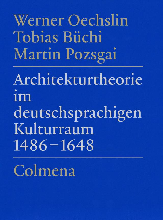 Architekturtheorie im deutschsprachigen Kulturraum 1486–1648