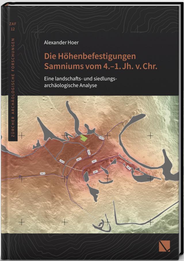 Die Höhenbefestigungen Samniums vom 4.–1. Jh. v. Chr.