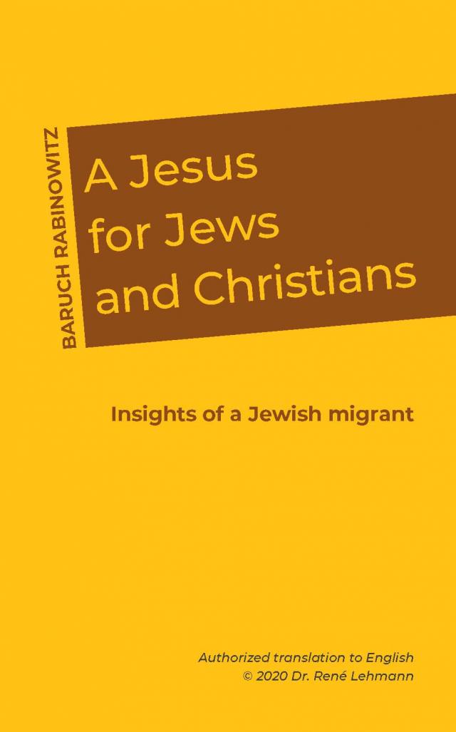 A Jesus for Jews and Christians