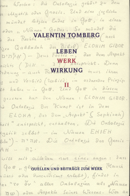 Valentin Tomberg. Leben - Werk - Wirkung. Band II