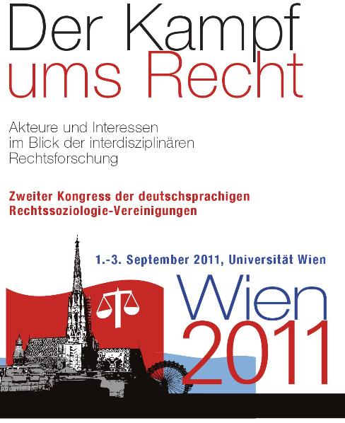 Der Kampf ums Recht. Abstracts des zweiten Kongresses der deutschsprachigen rechtssoziologischen Gesellschaften