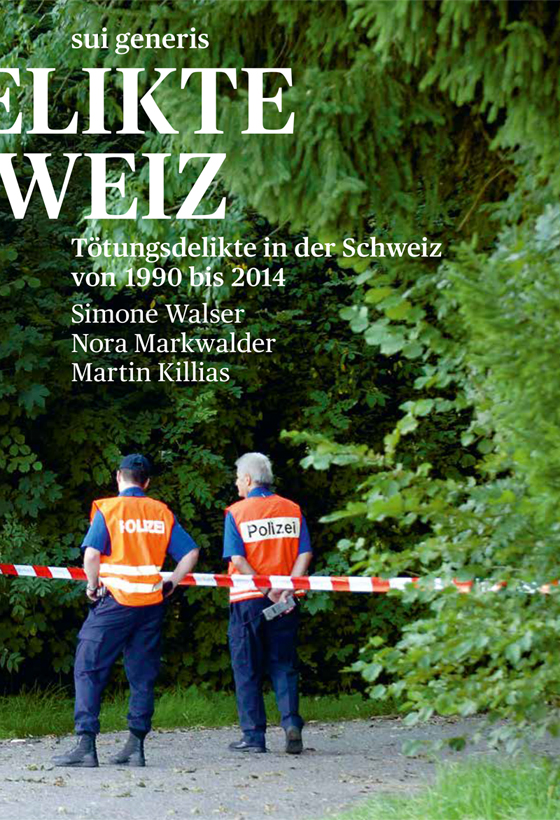 Tötungsdelikte in der Schweiz von 1990 bis 2014