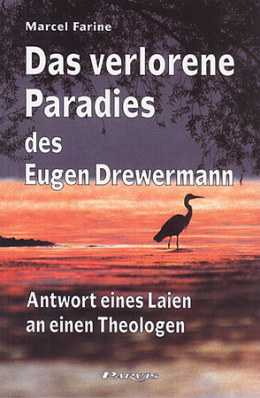 Das verlorene Paradies des Eugen Drewermann