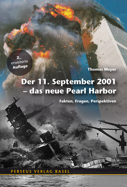 Der 11. September 2001 – Das neue Pearl Harbor