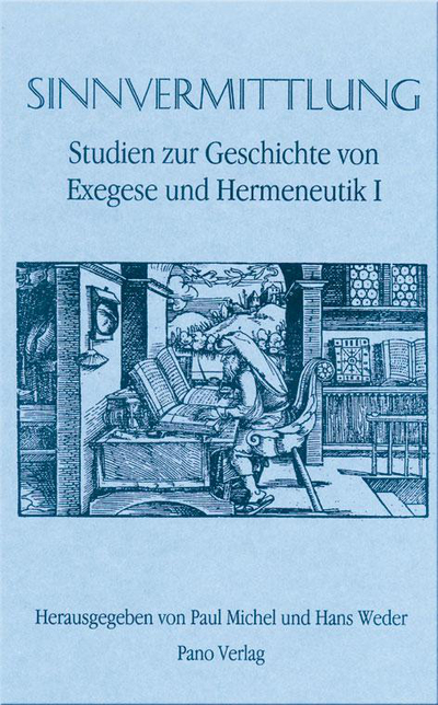 Studien zur Geschichte von Exegese und Hermeneutik / Sinnvermittlung
