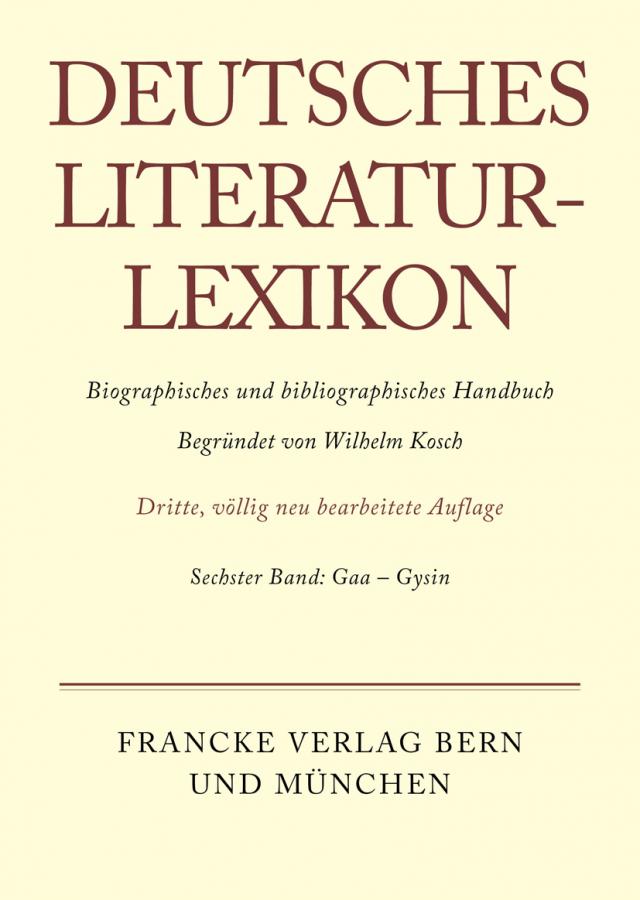 Deutsches Literatur-Lexikon / Gaa - Gysin