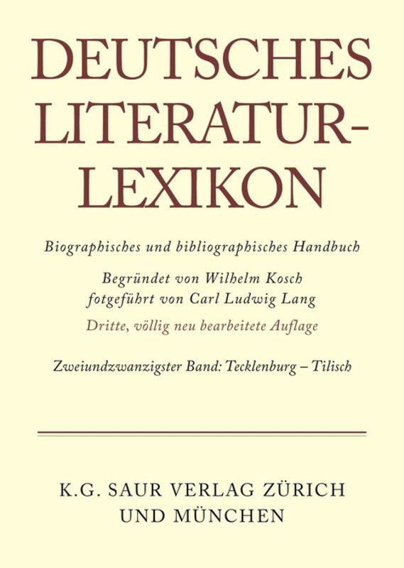 Deutsches Literatur-Lexikon / Tecklenburg - Tilisch