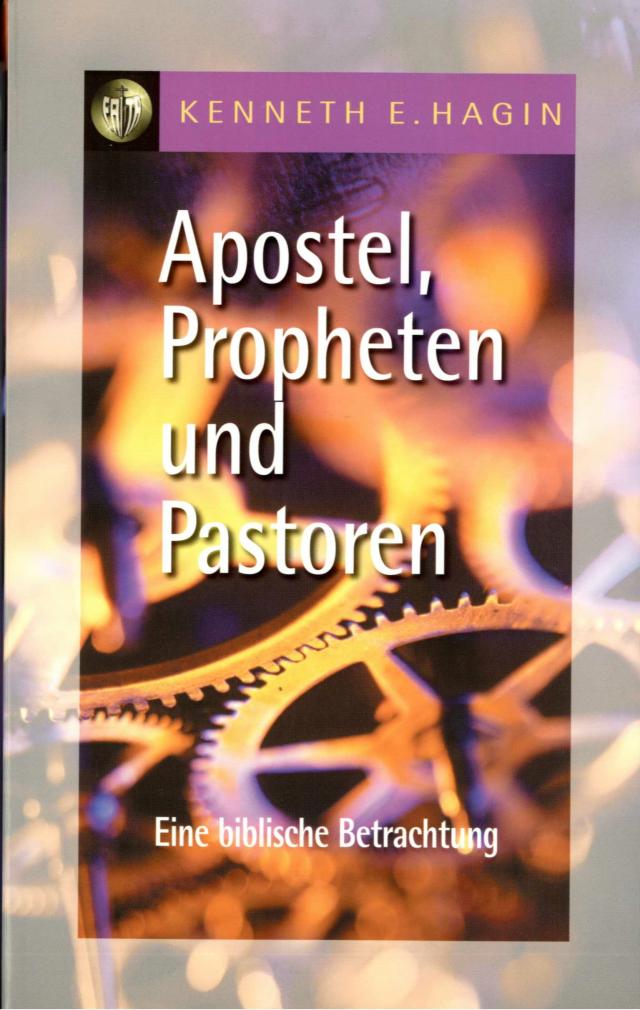 Apostel, Propheten und Pastoren
