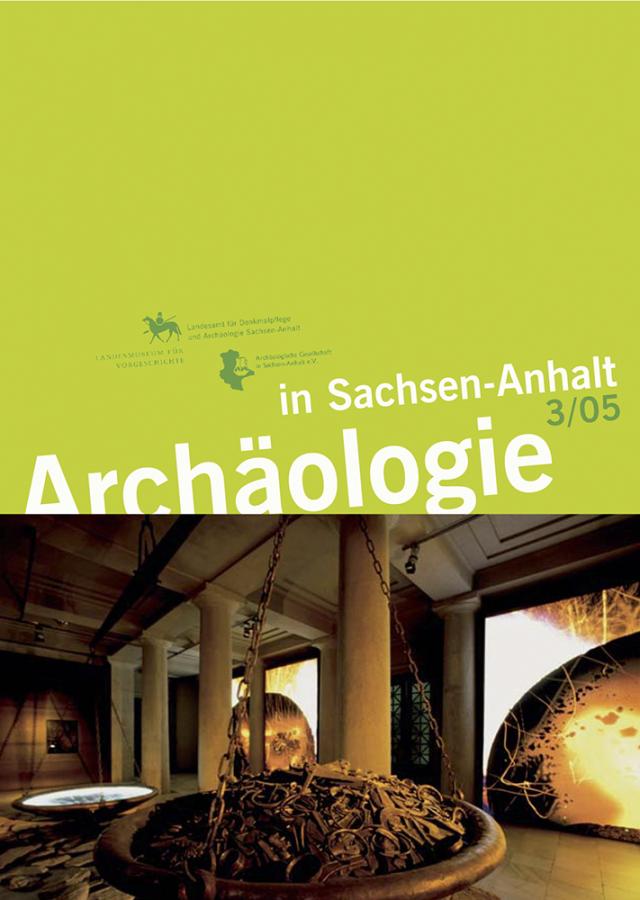 Archäologie in Sachsen-Anhalt / Archäologie in Sachsen-Anhalt 3/05