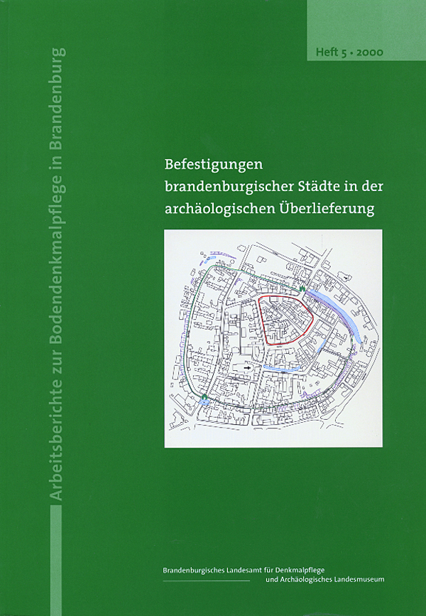 Befestigungen brandenburgischer Städte in der archäologischen Überlieferung