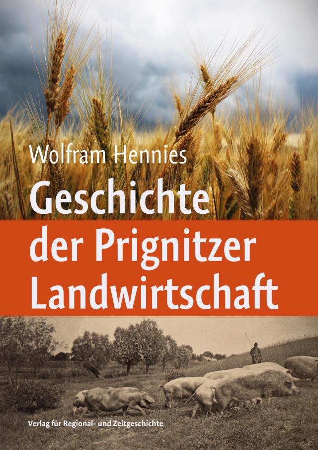 Geschichte der Prignitzer Landwirtschaft