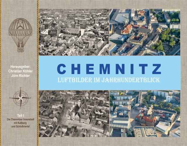 Chemnitz Luftbilder im Jahrhundertblick