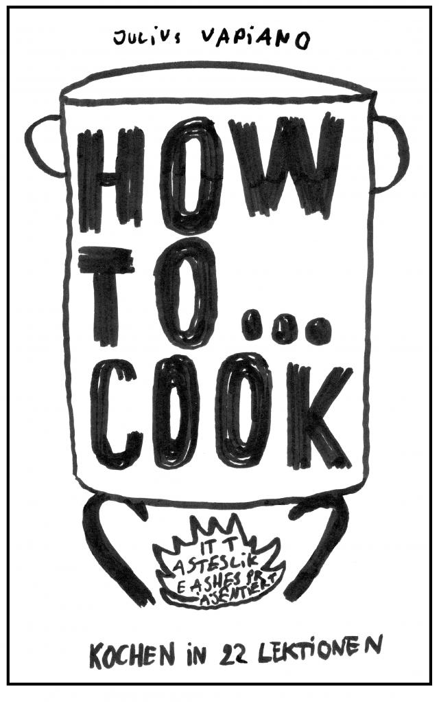 HOW TO... COOK
