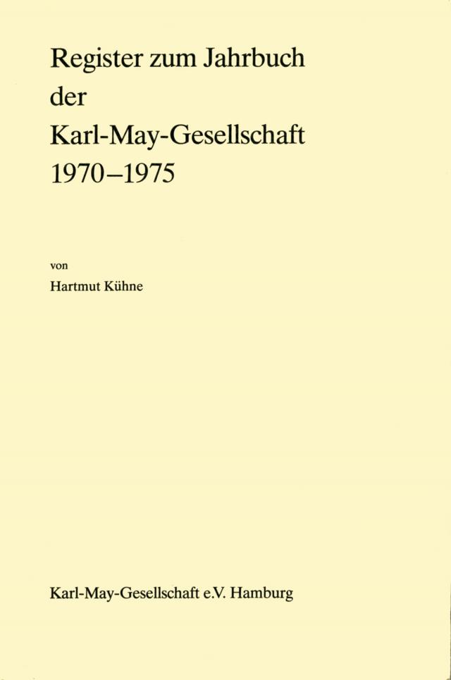 Register zum Jahrbuch der Karl-May-Gesellschaft 1970-1975