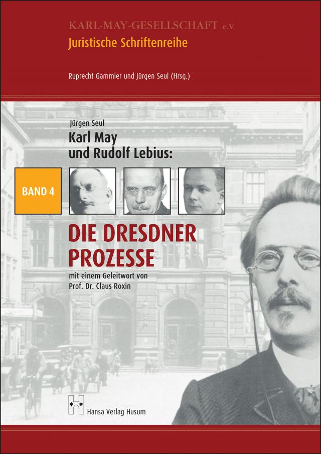 Karl May und Rudolf Lebius: Die Dresdner Prozesse