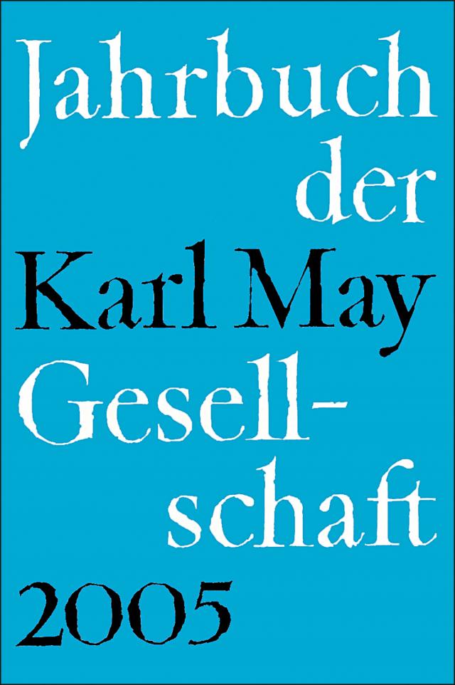 Jahrbuch der Karl-May-Gesellschaft / 2005