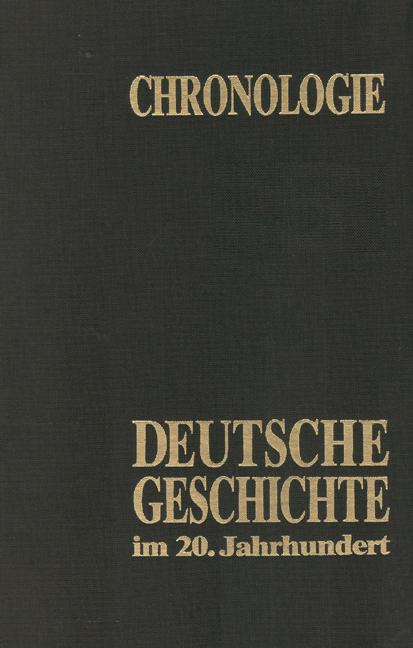 Chronologie - Deutsche Geschichte im 20. Jahrhundert