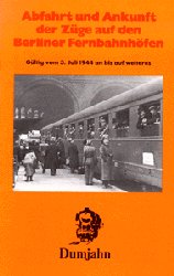 Abfahrt und Ankunft der Züge auf den Berliner Fernbahnhöfen 1944