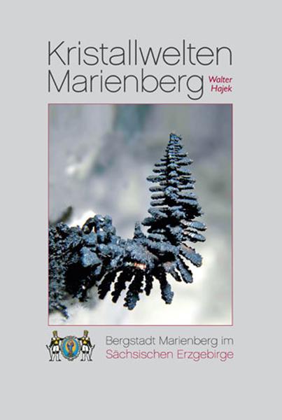 Kristallwelten Marienberg