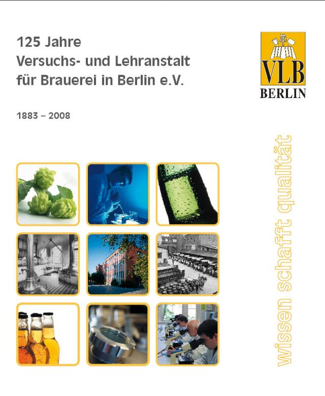 125 Jahre Versuchs- und Lehranstalt für Brauerei in Berlin