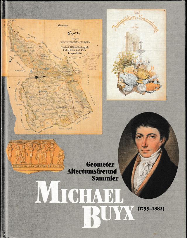 Michael Buyx (1795-1882) - Geometer, Sammler, Altertumsfreund