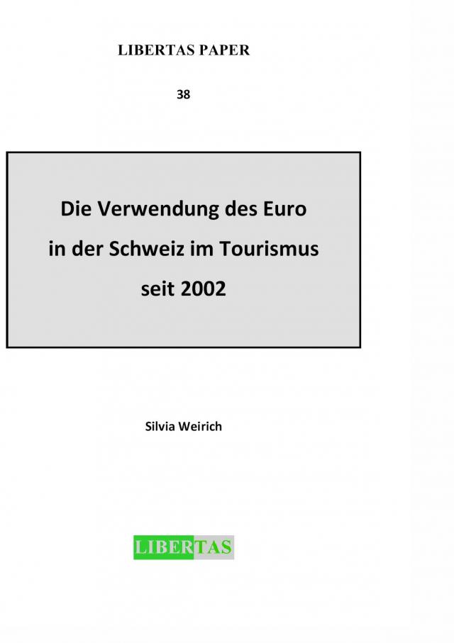 Die Verwendung des Euro in der Schweiz im Tourismus seit 2002