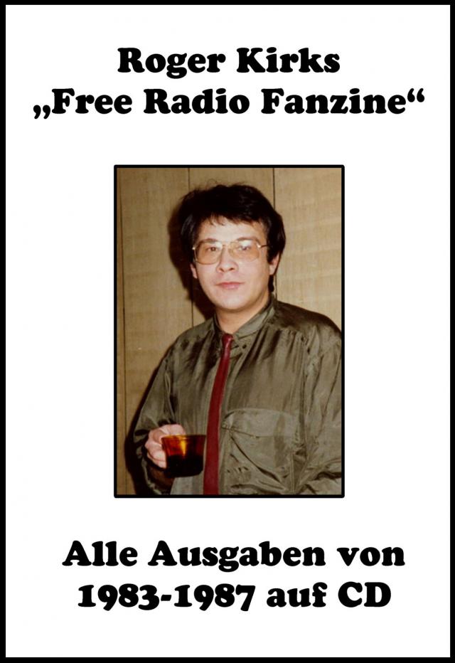 Roger Kirks „Free Radio Fanzine“