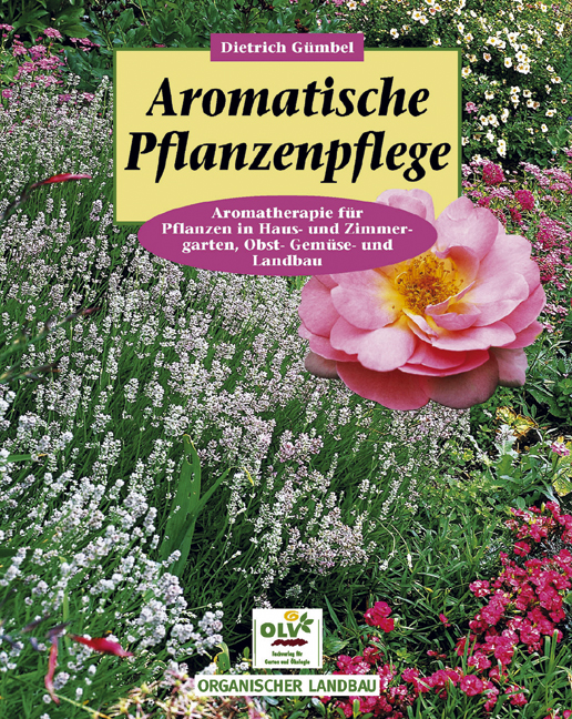 Aromatische Pflanzenpflege in Haus- und Zimmergarten, Gemüse-, Obst- und Landbau