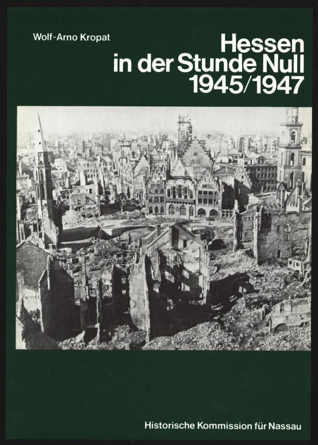 Hessen in der Stunde Null 1945/1947