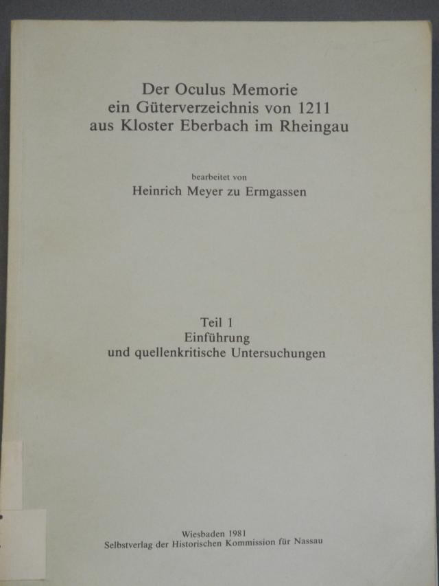 Der Oculus Memorie ein Güterverzeichnis von 1211 aus Kloster Eberbach im Rheingau