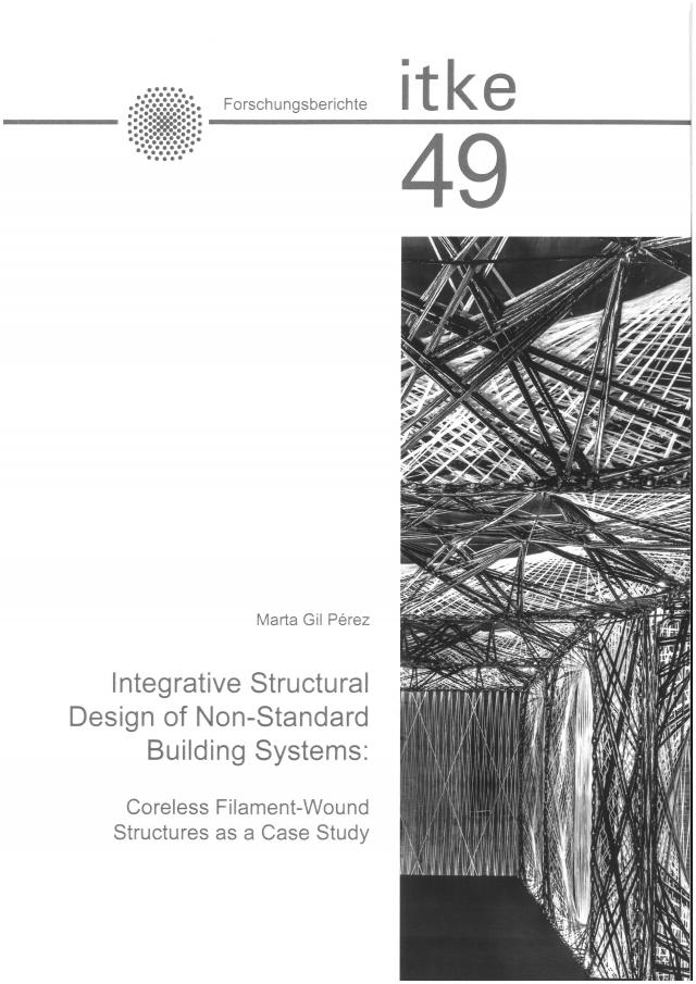 Integrative Structural Design of non-Standard Building Systems: Coreless Filament-Wound Structures as a Case Study