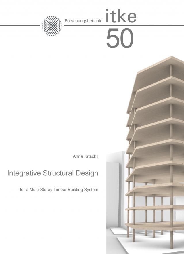 Integrative Structural Design for a Multi-Storey Timber Building System