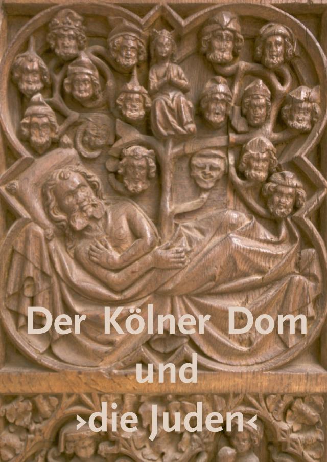 Der Kölner Dom und ›die Juden‹