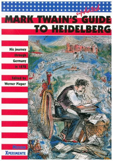 Mark Twains Tourist Guide to Heidelberg