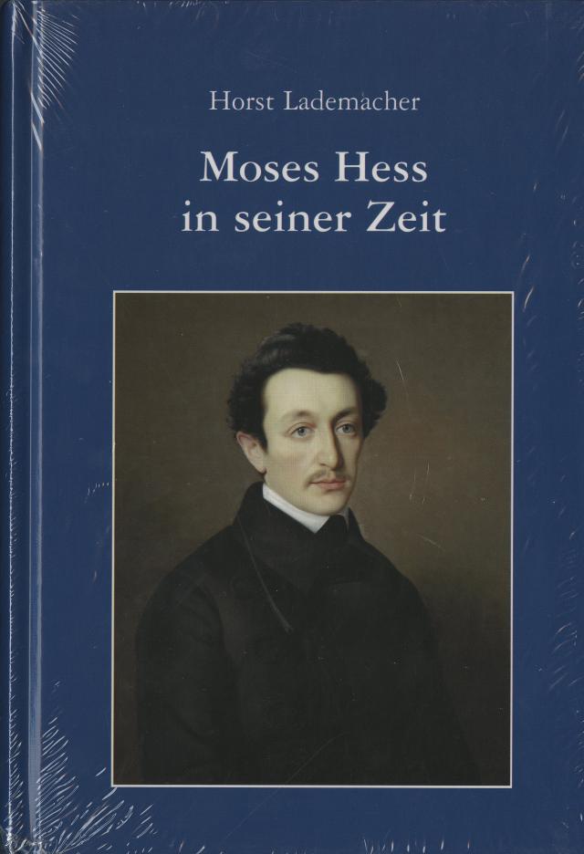 Moses Hess in seiner Zeit