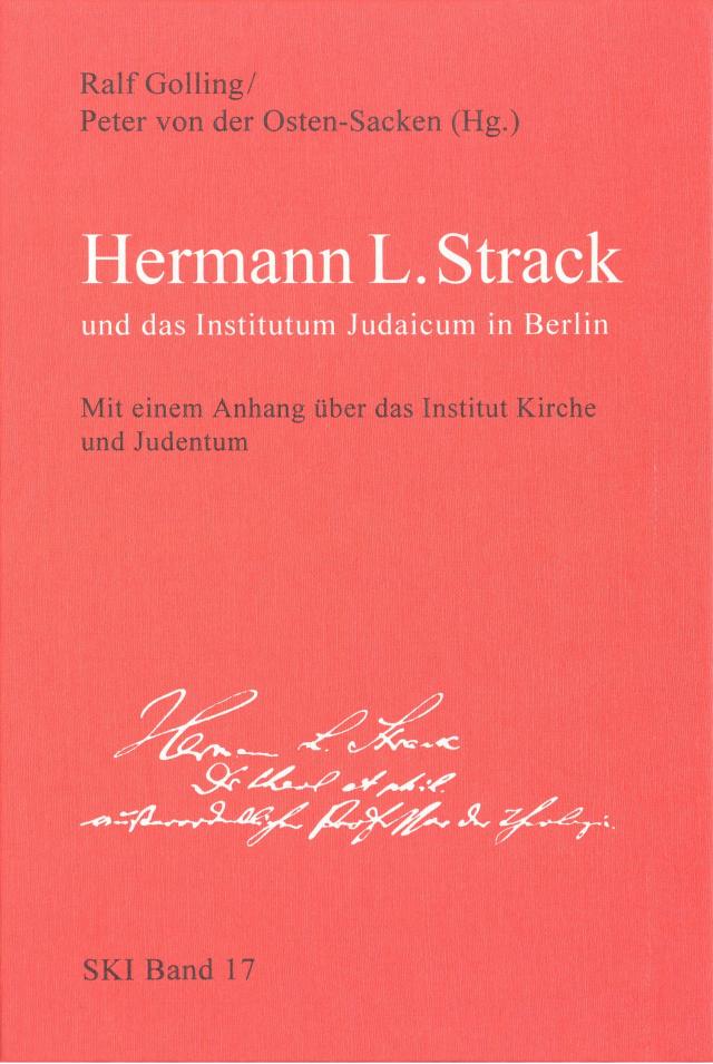 Hermann L. Strack und das Institutum Judaicum in Berlin