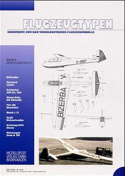 Flugzeugtypen. Dokumente zum Bau vorbildgetreuer Flugzeugmodelle