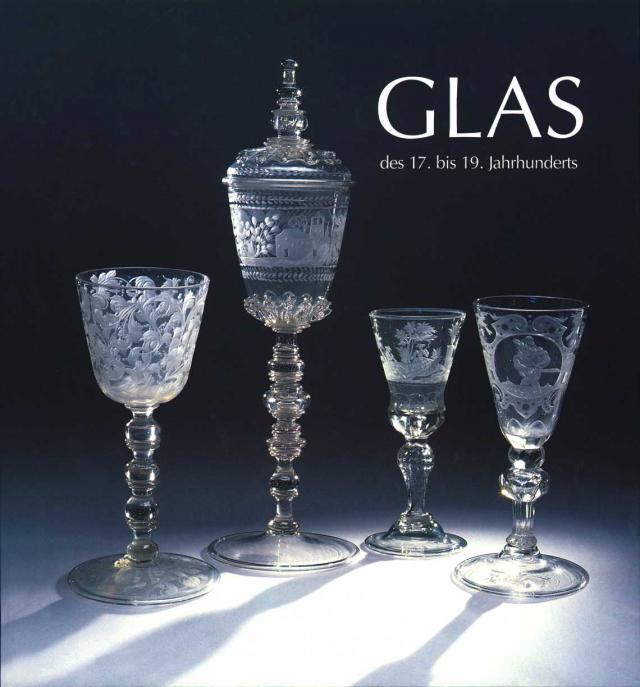 Glas des 17. bis 19. Jahrhunderts
