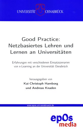 Good Practice: Netzbasiertes Lehren und Lernen an Universitäten